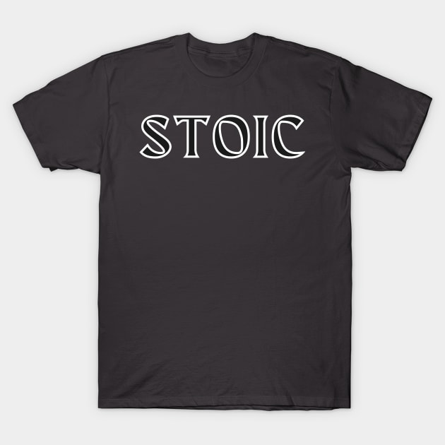 Stoic Stoicism Greek Philosophy T-Shirt by Mojave Trading Post